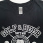 Mens Black Gildan Golf & Beer  T Shirt